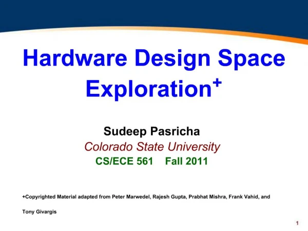 Hardware Design Space Exploration
