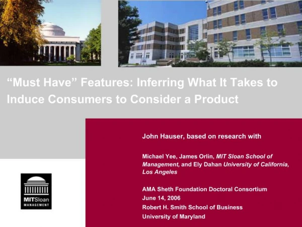 Must Have Features: Inferring What It Takes to Induce Consumers to Consider a Product