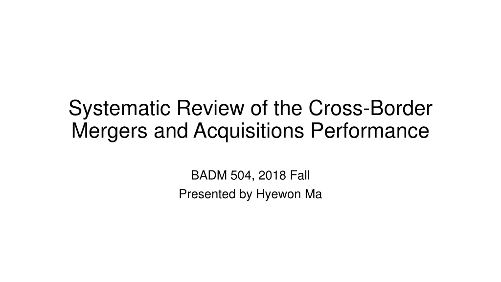 systematic review of the cross border mergers and acquisitions performance