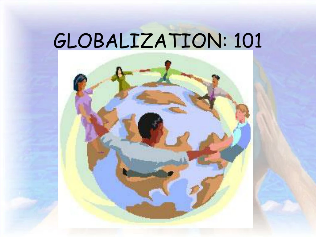 globalization 101