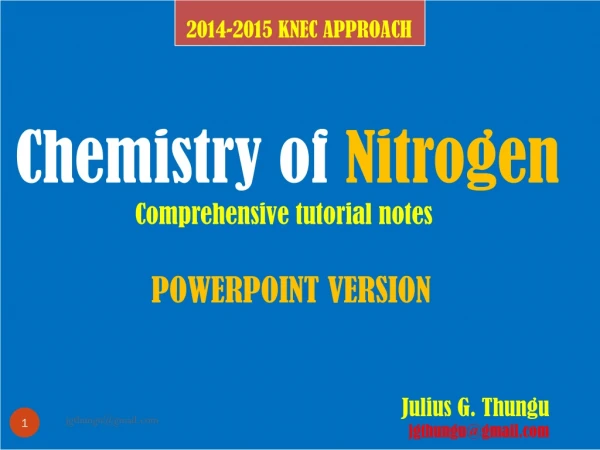 Chemistry of Nitrogen Comprehensive tutorial notes POWERPOINT VERSION