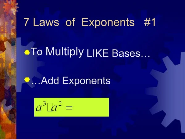 7 Laws of Exponents 1