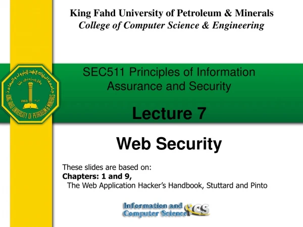 SEC511 Principles of Information Assurance and Security Lecture 7 Web Security