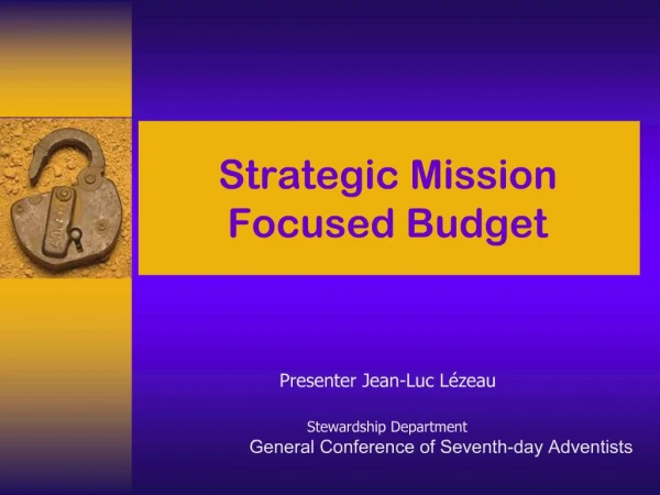 Strategic Mission Focused Budget