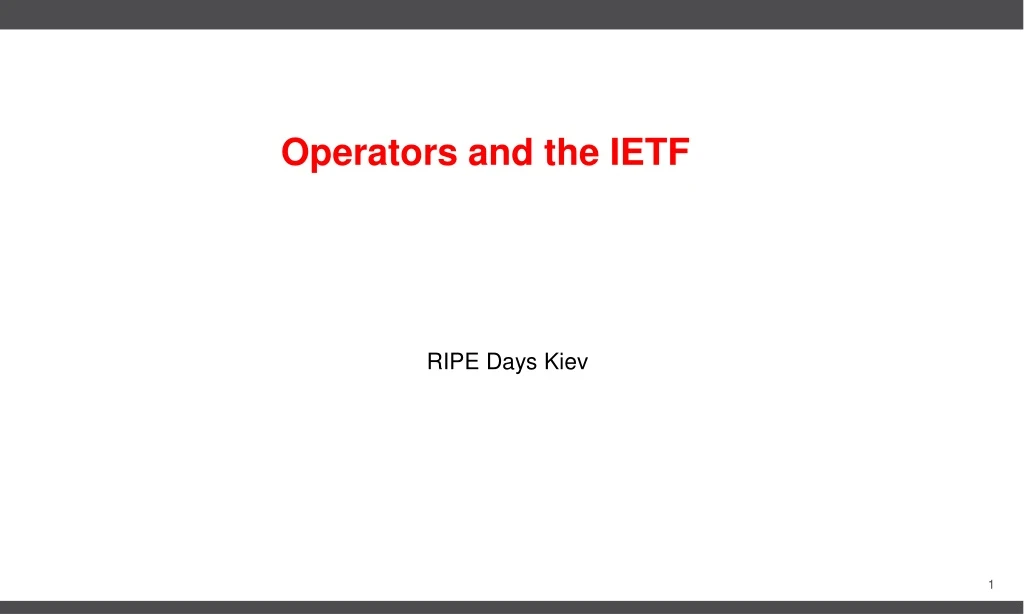 operators and the ietf