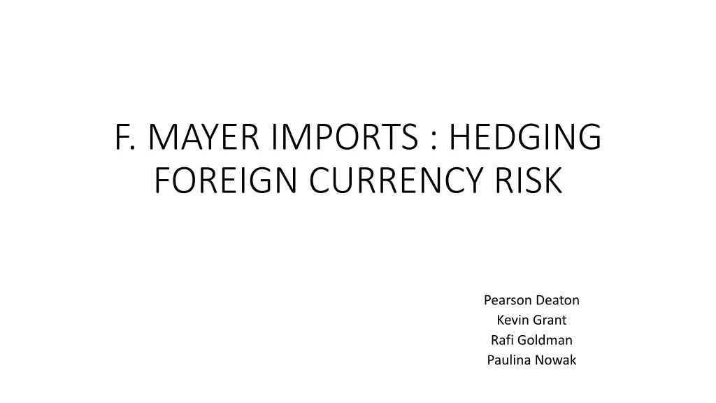f mayer imports hedging foreign currency risk