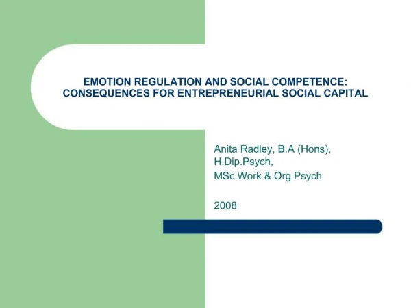 EMOTION REGULATION AND SOCIAL COMPETENCE: CONSEQUENCES FOR ENTREPRENEURIAL SOCIAL CAPITAL
