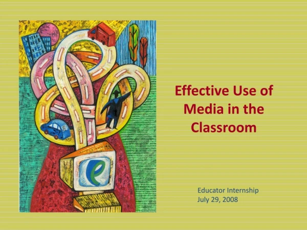 Effective Use of Media in the Classroom
