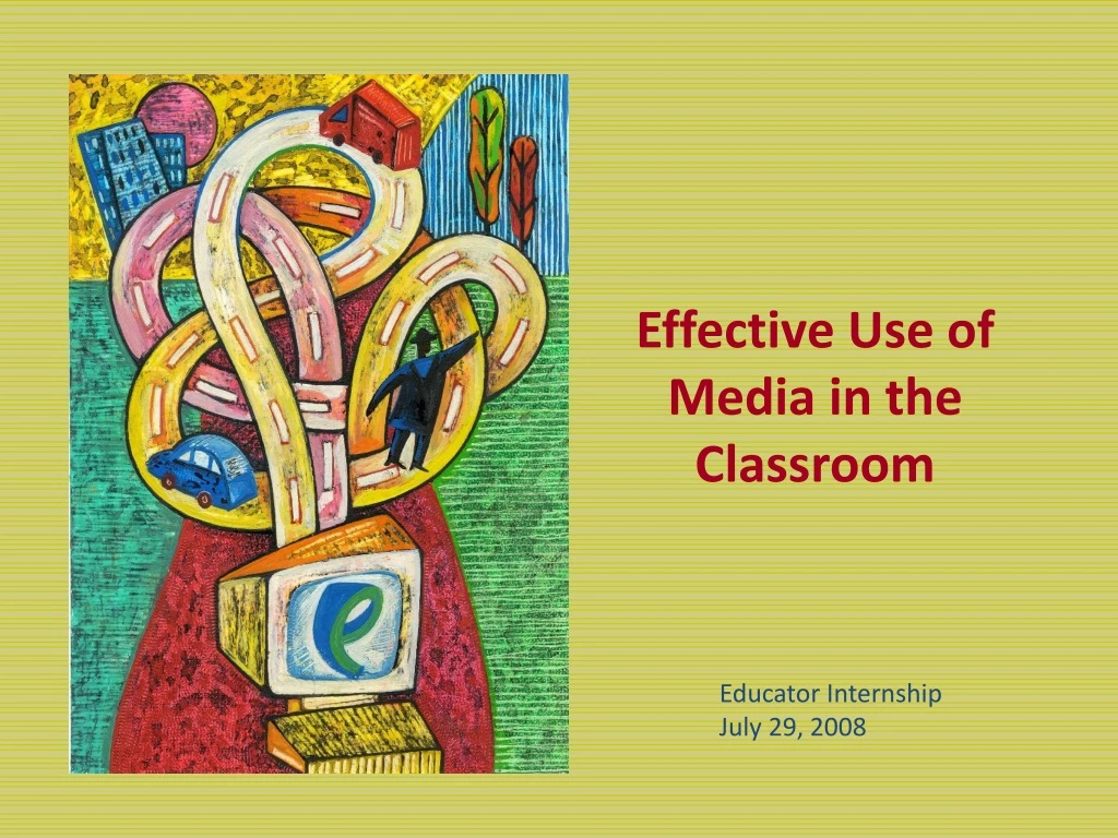 effective use of media in the classroom