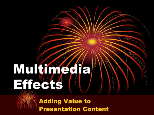 Multimedia Effects