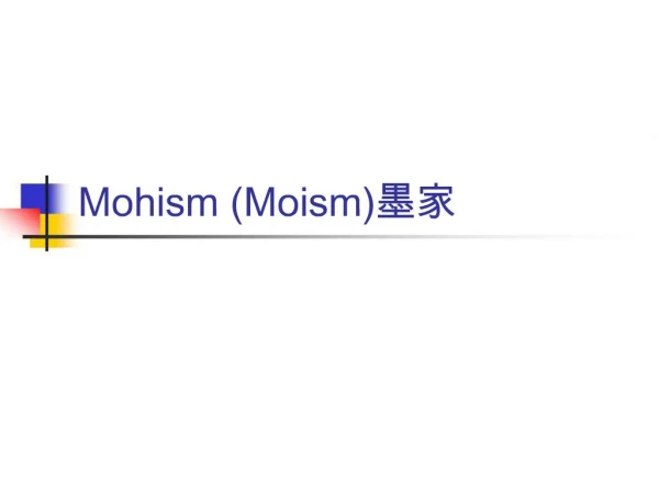 Mohism Moism