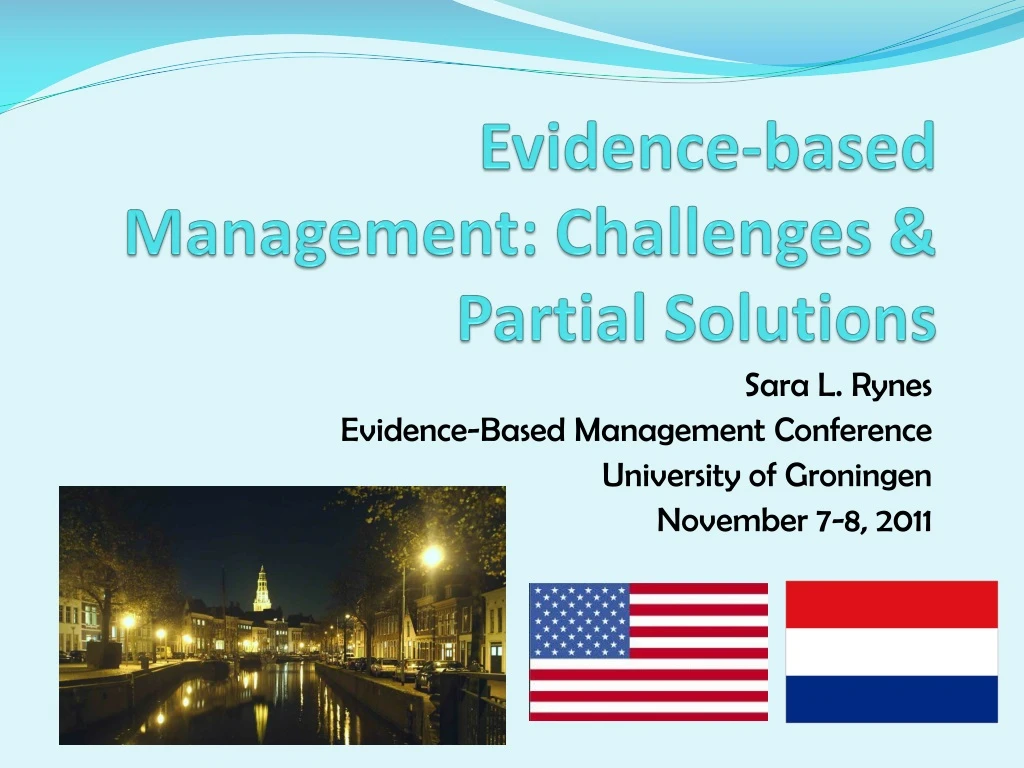 evidence based management challenges partial solutions