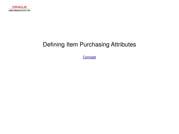 Defining Item Purchasing Attributes Concept