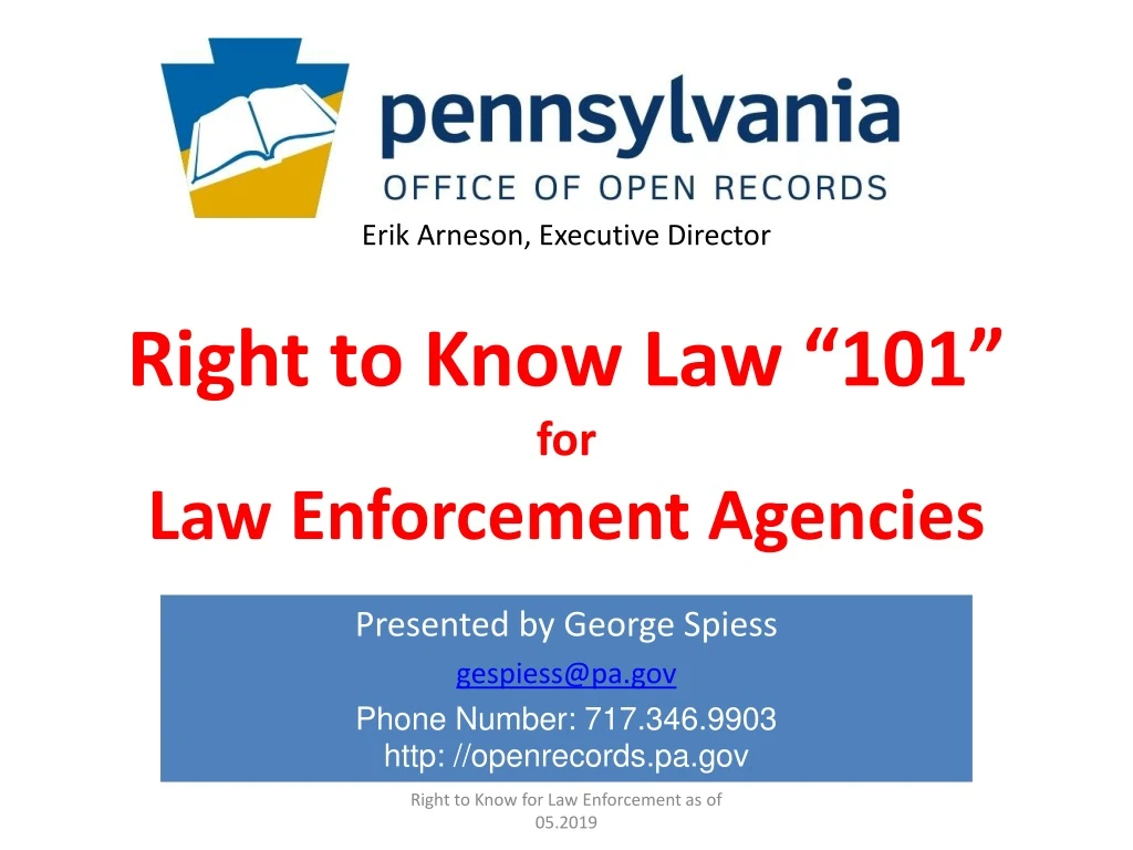 erik arneson executive director right to know law 101 for law enforcement agencies