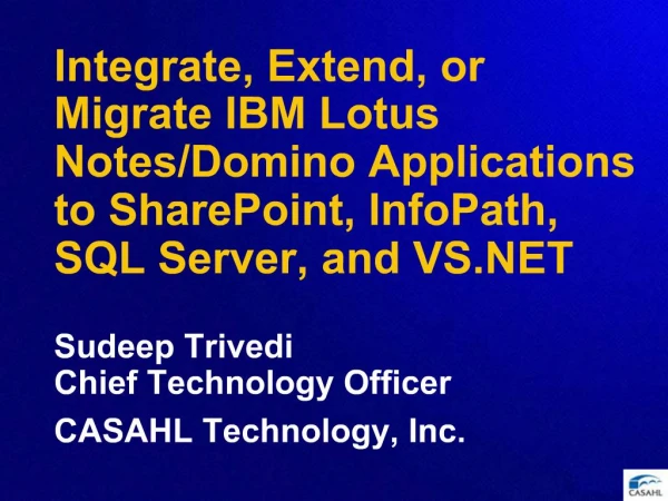 Integrate, Extend, or Migrate IBM Lotus Notes