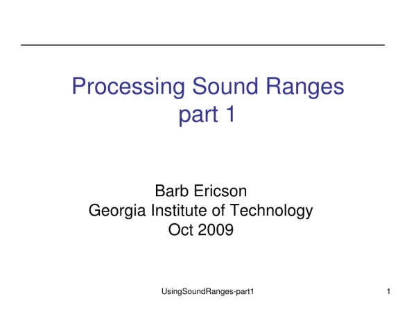 Processing Sound Ranges part 1