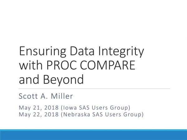 Ensuring Data Integrity with PROC COMPARE and Beyond