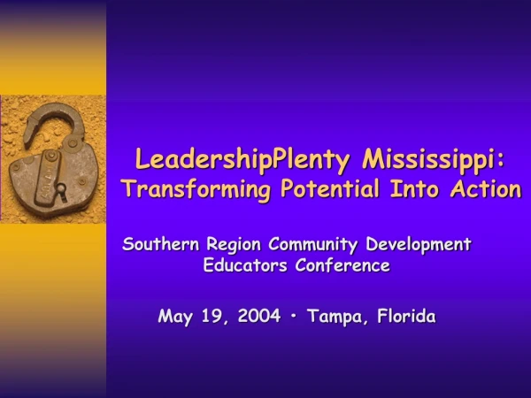 LeadershipPlenty Mississippi: Transforming Potential Into Action