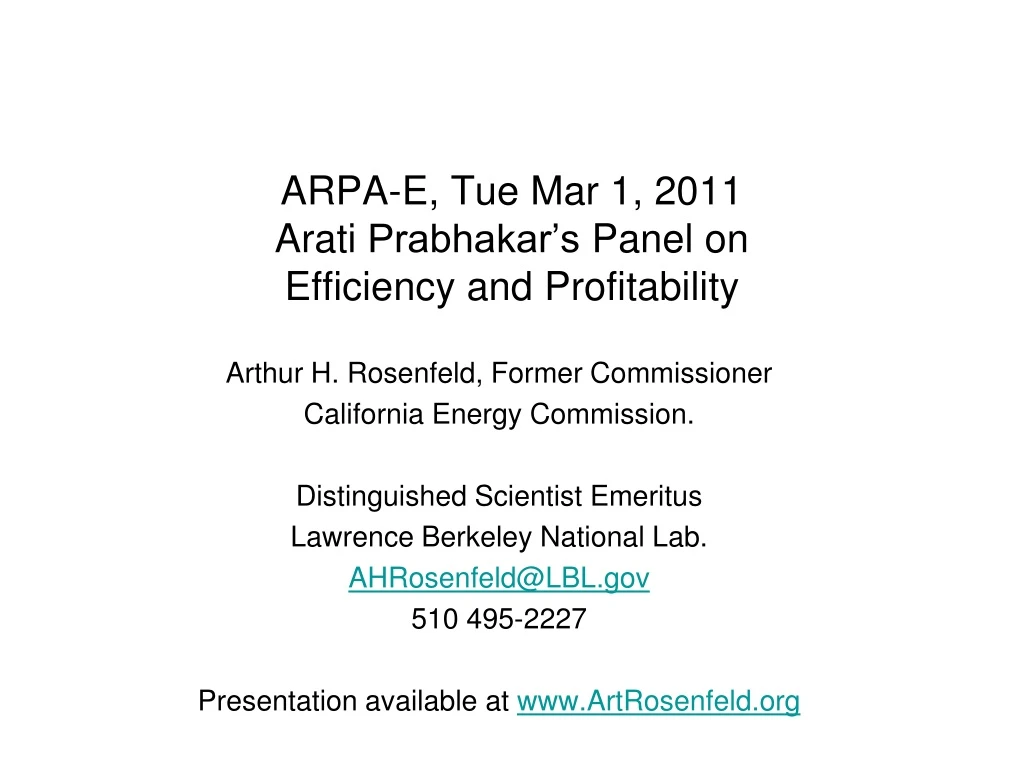 arpa e tue mar 1 2011 arati prabhakar s panel on efficiency and profitability