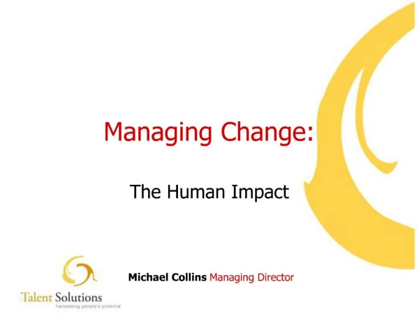 Managing Change: