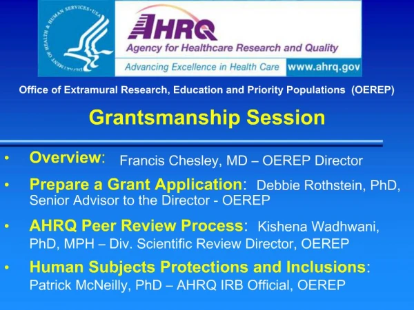 Office of Extramural Research, Education and Priority Populations OEREP Grantsmanship Session