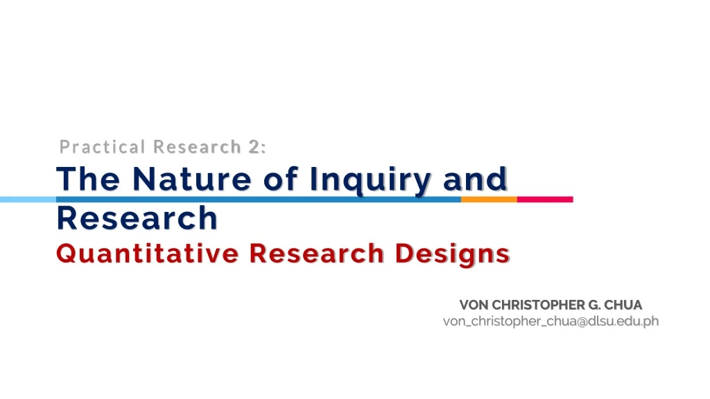 the nature of inquiry and research quantitative research designs