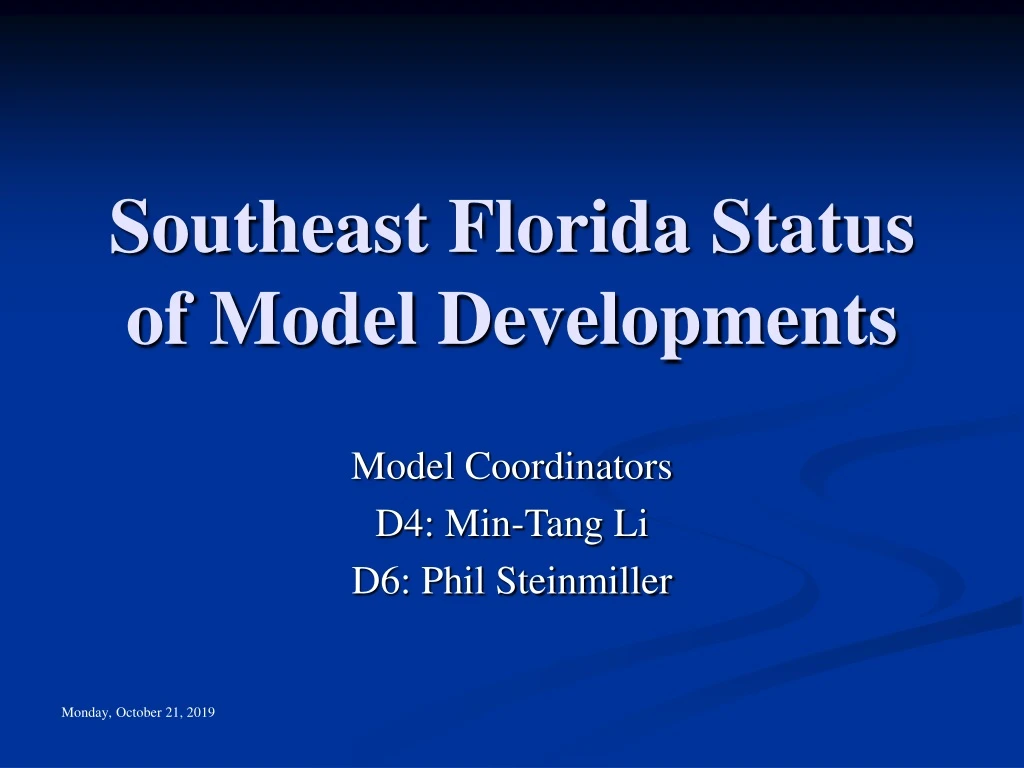 southeast florida status of model developments