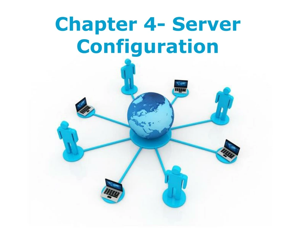 chapter 4 server configuration