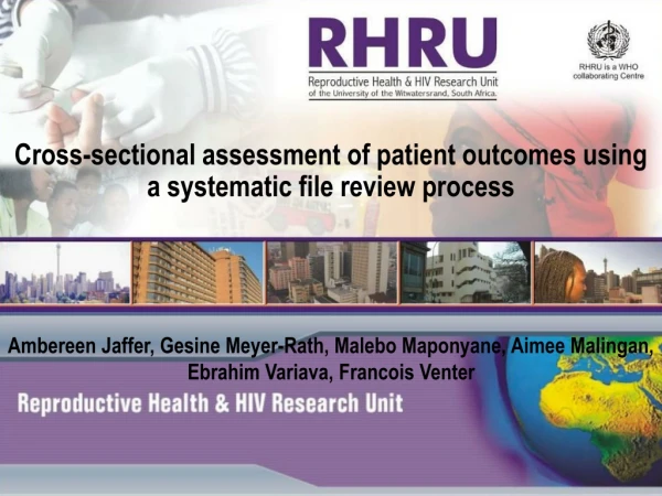 Cross-sectional assessment of patient outcomes using a systematic file review process