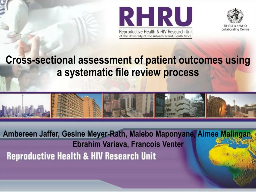 cross sectional assessment of patient outcomes using a systematic file review process