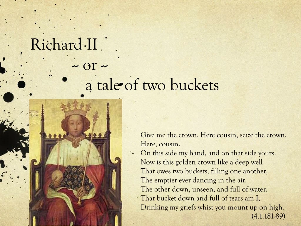 richard ii or a tale of two buckets