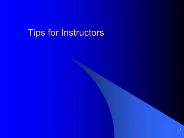 Tips for Instructors