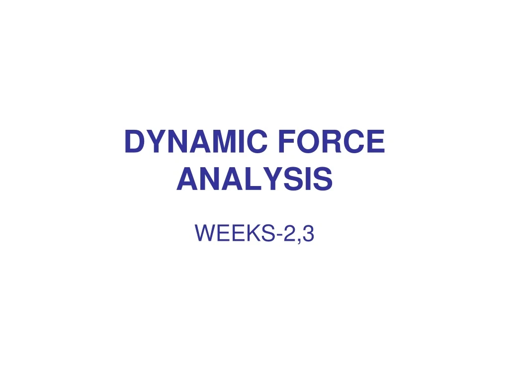 dynamic force analysis