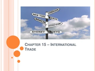 Chapter 15 – International Trade - slide 1