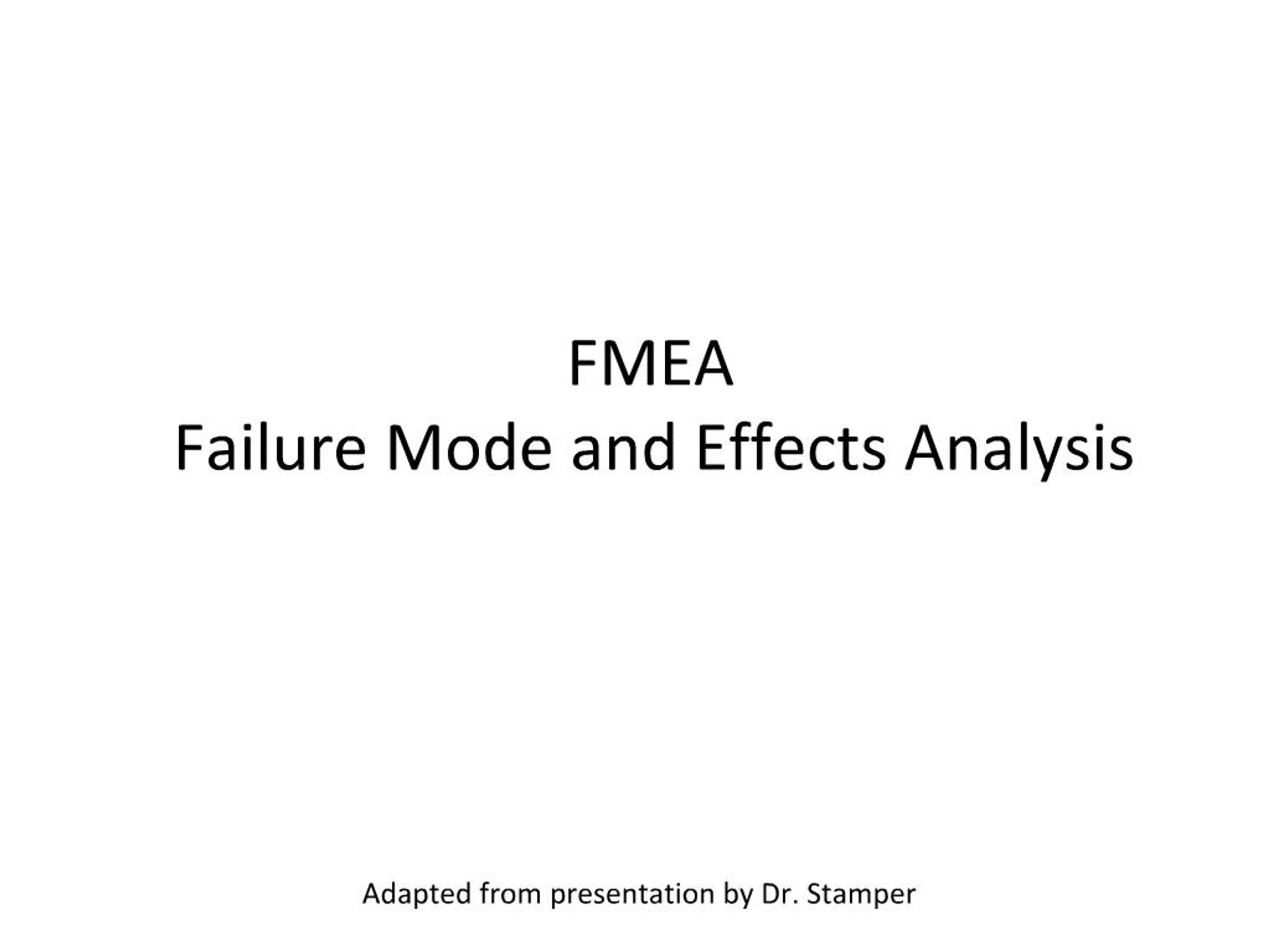 PPT - FMEA Failure Mode and Effects Analysis PowerPoint Presentation ...
