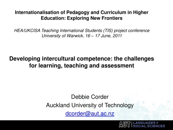 Debbie Corder Auckland University of Technology dcorder@aut.ac.nz