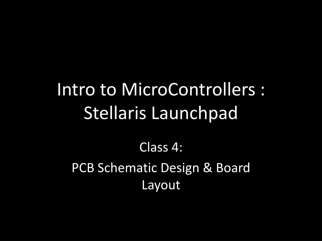 intro to microcontrollers stellaris launchpad