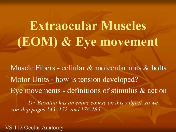 Extraocular Muscles (EOM) & Eye movement
