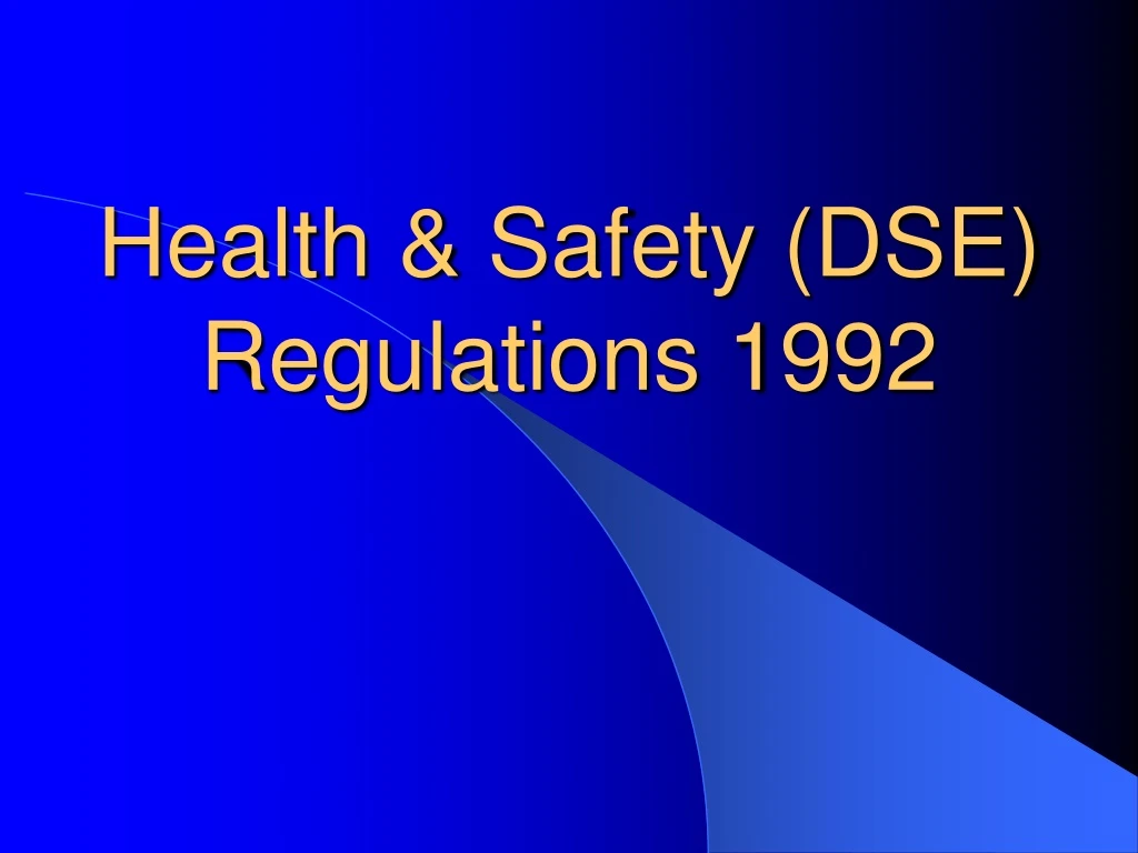 health safety dse regulations 1992