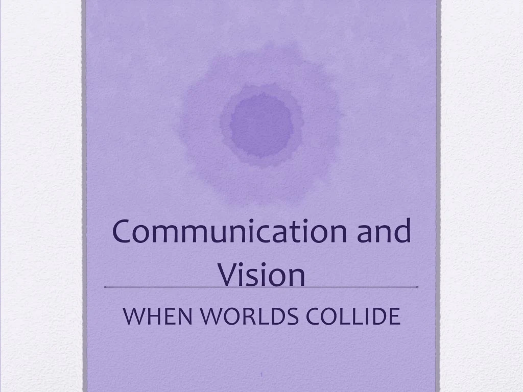communication and vision