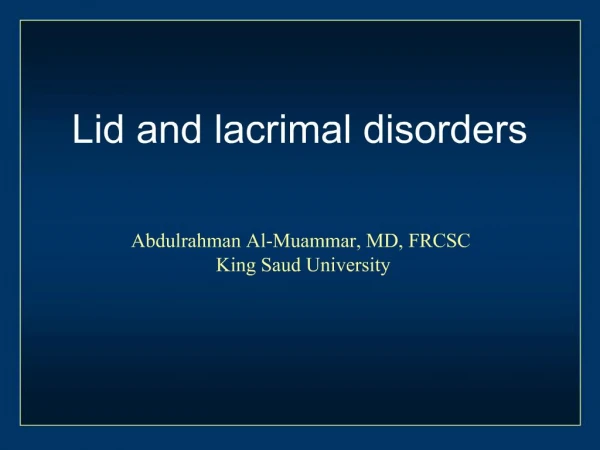 Lid and lacrimal disorders