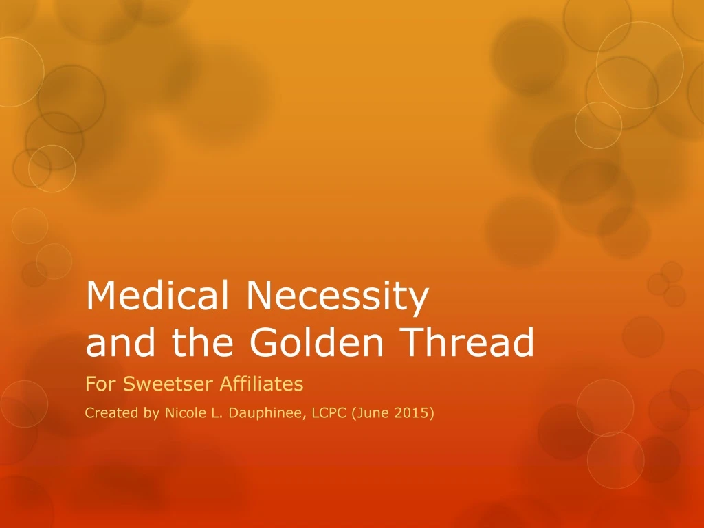 medical necessity and the golden thread