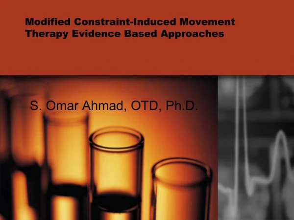 Modified Constraint-Induced Movement Therapy Evidence Based Approaches