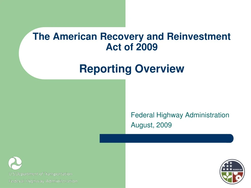 the american recovery and reinvestment act of 2009 reporting overview