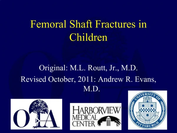 Femoral Shaft Fractures in Children