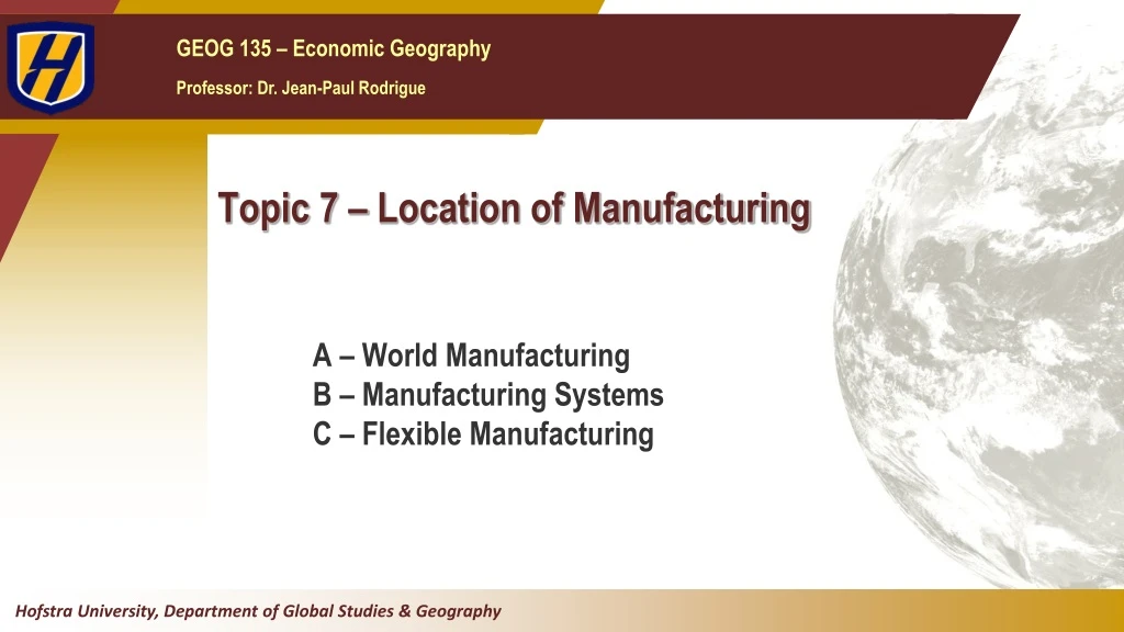 topic 7 location of manufacturing
