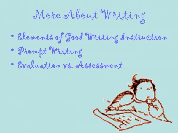 More About Writing