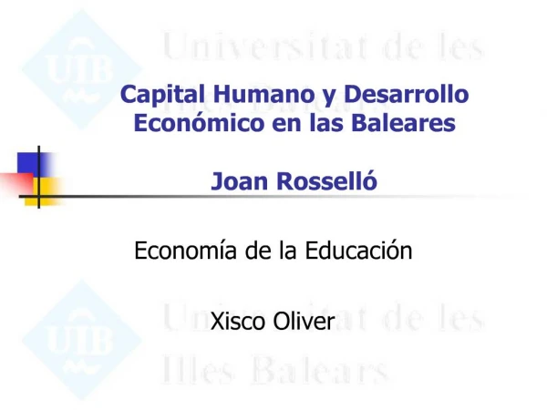 Capital Humano y Desarrollo Econ mico en las Baleares Joan Rossell
