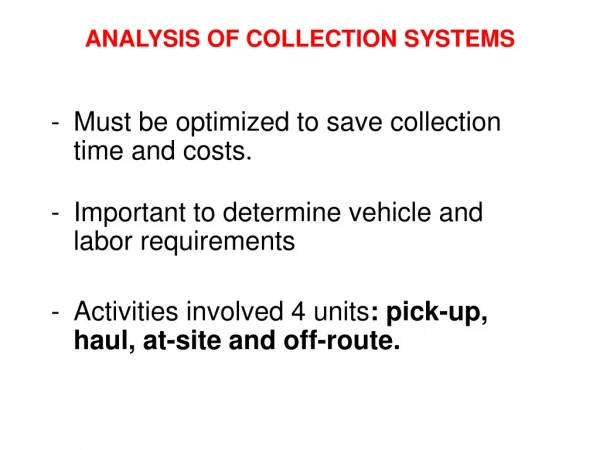 ANALYSIS OF COLLECTION SYSTEMS