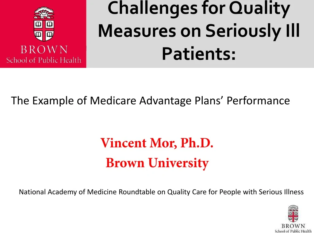 challenges for quality measures on seriously ill patients